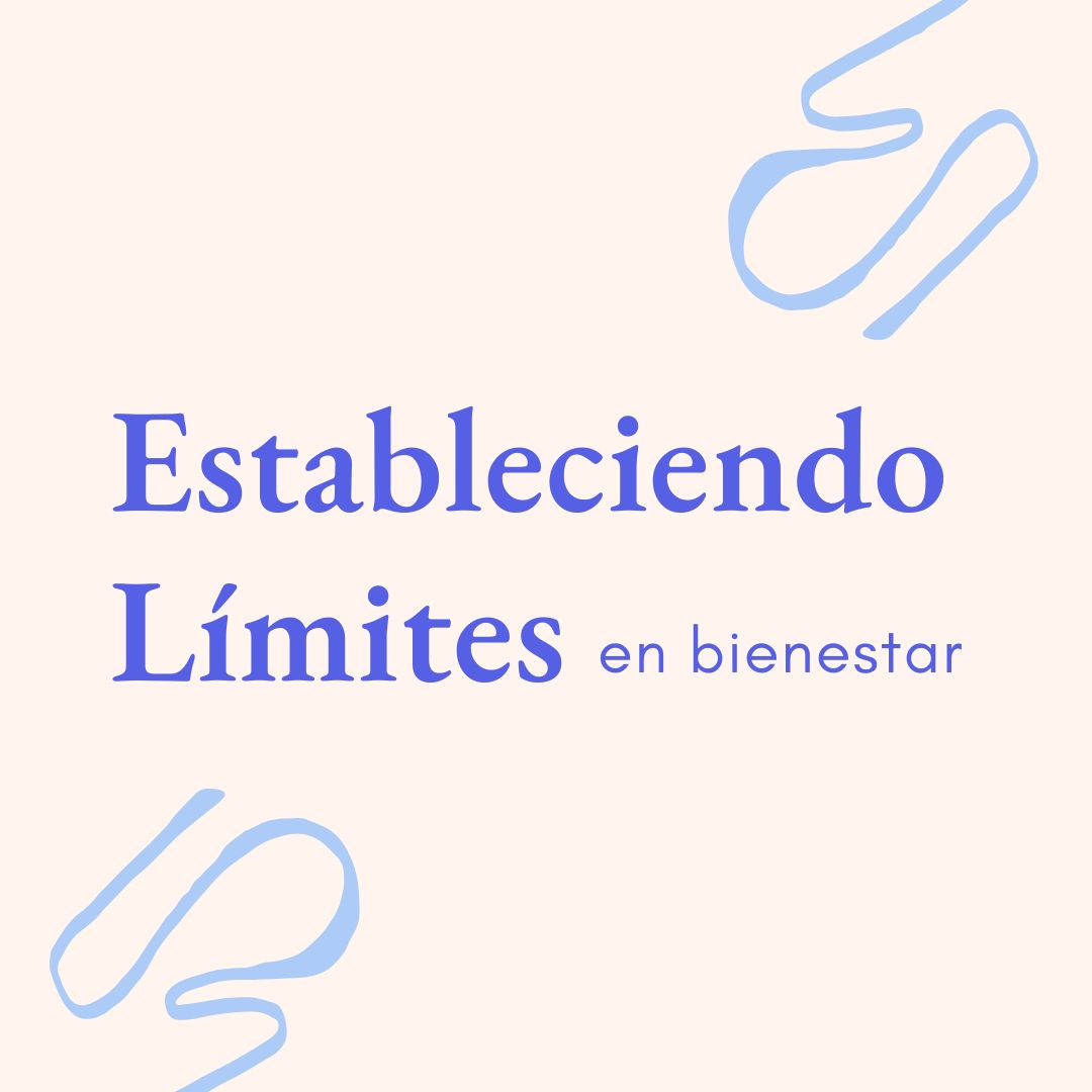 Taller: Estableciendo Límites en Bienestar