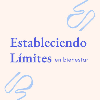 Taller: Estableciendo Límites en Bienestar